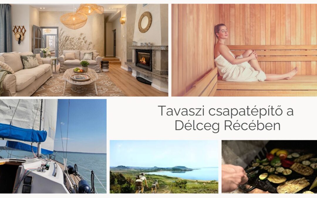 tavaszi céges csapatépítő szállással